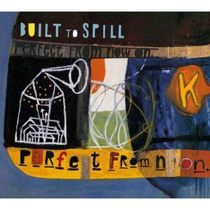 Built to Spill - Perfect From Now On  CD